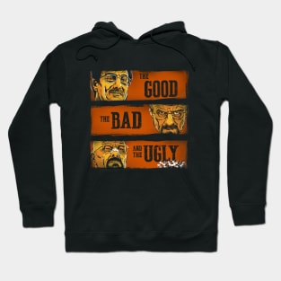 The Good, the Breaking Bad and the Ugly Hoodie